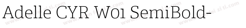 Adelle CYR W01 SemiBold字体转换